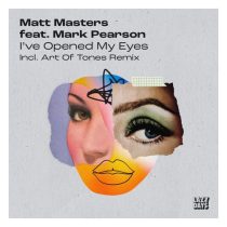 Mark Pearson, Matt Masters – I’ve Opened My Eyes