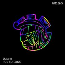 Joeski – For So Long