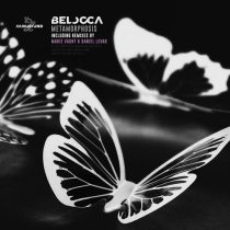 Belocca – Metamorphosis – Remixes