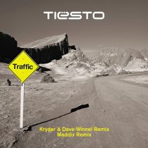 Tiesto – Traffic – Kryder & Dave Winnel + Maddix Remixes