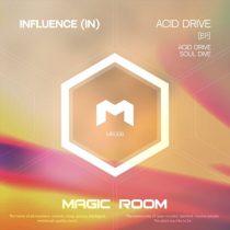 Influence (IN) – Acid Drive