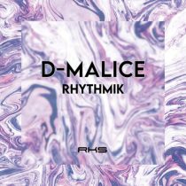 D-Malice – Rhythmik