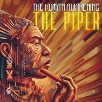 The Human Awakening – The Piper