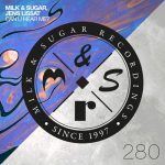 Milk & Sugar, Jens Lissat – Can U Hear Me?