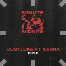 Justluke, Karra – DIPLO – Extended Mix