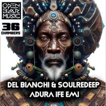 SoulReDeep, DEL BIANCHI – Adura Ife Emi