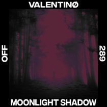 Valentinø – Moonlight Shadow
