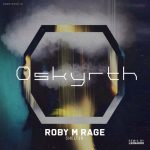 Roby M Rage – Shelter