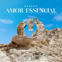 Iara (BR), Menesix – Amor Essencial EP