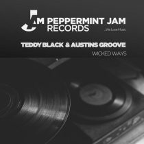 Teddy Black, Austins Groove – Wicked Ways