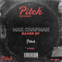 Max Chapman – Raver EP