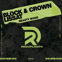 Block & Crown, Lissat – Beasty Mode
