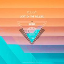 Rolhay – Lost in the Millieu