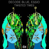 Essio, Decode Blue – Twisted Times