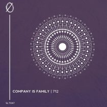 Company Is Family – 712