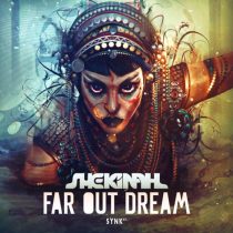 Shekinah – Far Out Dream