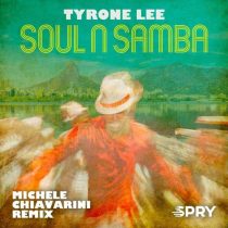 Michele Chiavarini, Tyrone Lee – Soul N Samba