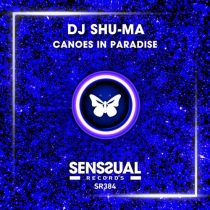 DJ Shu-ma – Canoes in Paradise