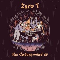 Zero T – The Underground EP