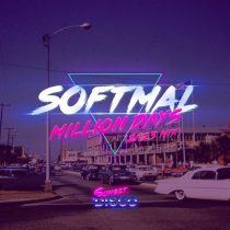 Softmal – Million Days 2k23 Mix