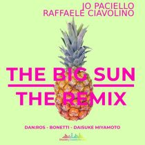 Raffaele Ciavolino, Jo Paciello – The Big Sun – The Remix