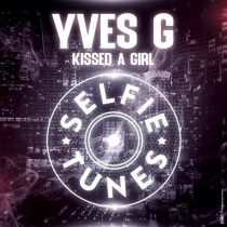 Yves G – Kissed a Girl (Extended Mix)