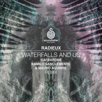 Radieux – Waterfalls and Us