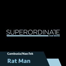 Nae:Tek, Gambusia – Rat Man