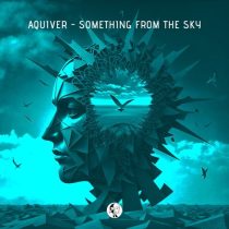 Aquiver – Something From The Sky