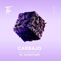 Carbajo – Nevermind EP