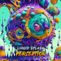 Perception – Liquid Splash