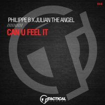 Julian The Angel, Philippe B – Can U Feel It