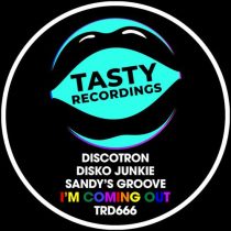 Disko Junkie, Discotron, Sandy’s Groove – I’m Coming Out