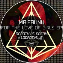 Maifaunu – For the Love of Girls EP
