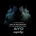 Jay B McCauley, The Trueheart Choir – Ayo