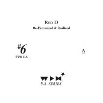 Red D – Re-Fantasized & Realized