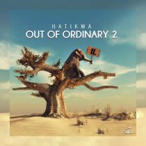 Hatikwa – Out of Ordinary, Pt. 2