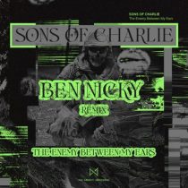 Sons Of Charlie – The Enemy Between My Ears (Ben Nicky Extended Mix)