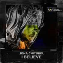 Jona Chicurel – I Believe (Extended Mix)