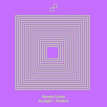 Renato Cohen – Sunlight / Alcalina