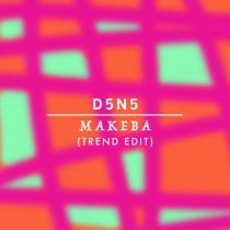 D3N5 – Makeba (Trend Edit)