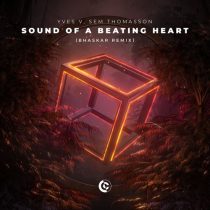 Sem Thomasson & Yves V – Sound Of A Beating Heart (Bhaskar Remix) [Extended Mix]