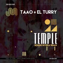 Taao, El Turry, Robbie Rivera – Temple (Robbie Rivera Remix)