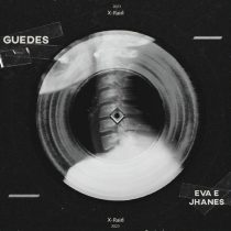 Guedes – Eva E Jhanes