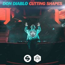 Don Diablo – Cutting Shapes