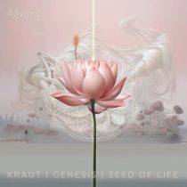 Beyond Egos, Alea Kay, Daniel Zuur, Kraut – Genesis, Seed of Life (432Hz)