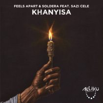 Soldera, Sazi Cele, Feels Apart – Khanyisa