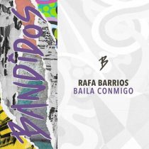 Rafa Barrios – Baila Conmigo