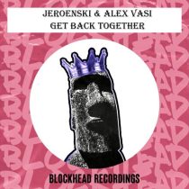 DJ Jeroenski, Alex Vasi – Get Back Together