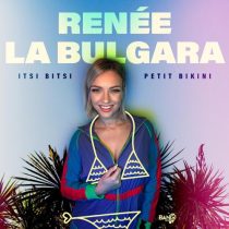 Renèe La Bulgara – Itsi Bitsi Petit Bikini